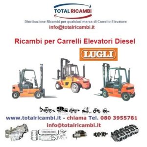 Distribuiamo ricambi Ricambi Carrello elevatore Lugli e muletto da 100-C a 455-E