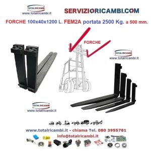 Cerchi le Forche per Carrelli Elevatori e Muletti 100x40x1200 FEM2a da 2500 Kg. a 500 mm. Forca e ricambi per Carrelli Elevatori,